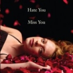 Love You Hate You Miss You Cover