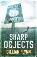 Sharp Objects by Gillian Flynn