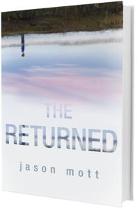 The Returned, by Jason Mott