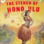 Stench of Honolulu, The
