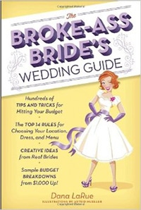 The Broke-Ass Bride's Wedding Guide