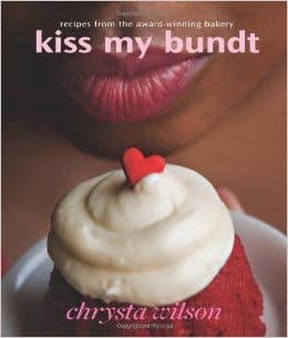 Kiss My Bundt Recipes from the Award-Winning Bakery Cover