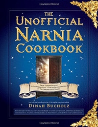 The Unofficial Narnia Cookbook
