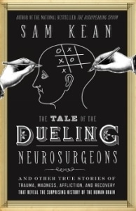 Tale of the Dueling Neurosurgeons, The