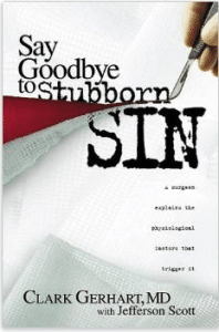 say goodbye to stubborn sin