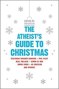 An Atheist's Guide to Christmas