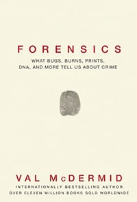 Forensics by Val McDermid