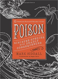 Poison: Sinister Species and Deadly Consequences