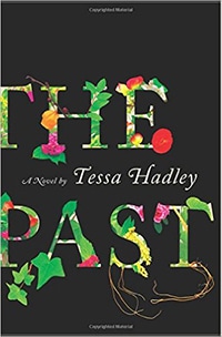 The Past by Tessa Hadley