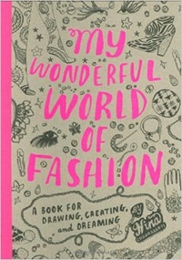 My Wonderful World of Fashion Coloring Book