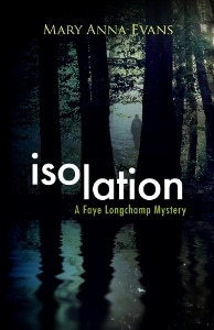 Isolation (Faye Longchamp, Book 9)