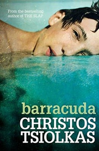 Barracuda by Christos Tsiolkas 