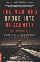 Man Who Broke into Auschwitz, The