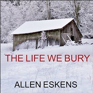 Life We Bury, The