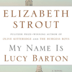 My Name Is Lucy Barton (Laura)
