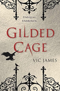 Gilded Cage by Vic James