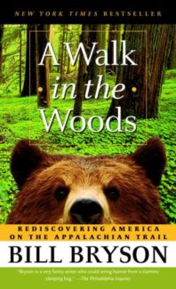 Bill Bryson S A Walk In The Woods Book Review Readers Lane