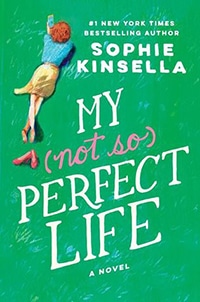 My Not-So-Perfect Life by Sophia Kinsella
