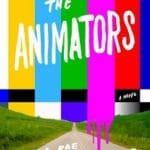 The Animators Book Cover