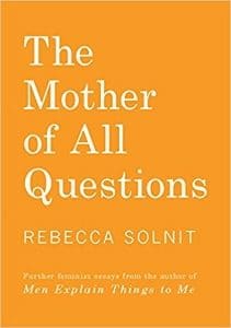 Mother of All Questions book cover