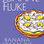 Banana Cream Pie Murder by Joanne Fluke cover
