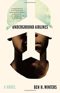 underground airlines book cover