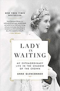 Lady in Waiting: My Extraordinary Life in the Shadow of the Crown