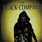 The Black Company (Chronicles of The Black Company #1)