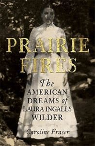 lisl detlefsen recommends prairie fires laura ingalls book cover