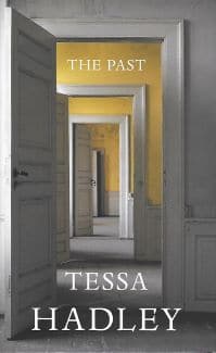 The Past by Tessa Hadley cover