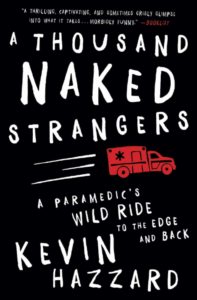 Thousand Naked Strangers, A