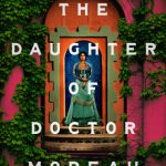 Daughter of Doctor Moreau, The