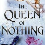 Queen of Nothing, The