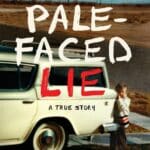 Pale-Faced Lie, The