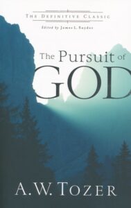Pursuit of God, The