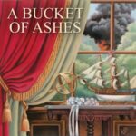 Bucket of Ashes