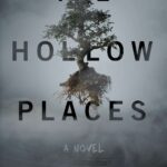 Hollow Places, The