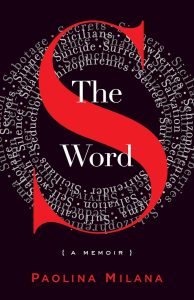 The S Word: A Memoir About Secrets