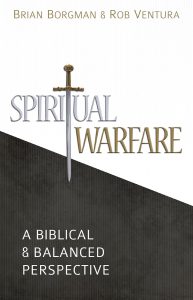 Spiritual Warfare: A Biblical and Balanced Perspective