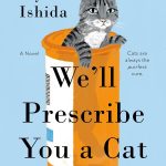 We’ll Prescribe You a Cat