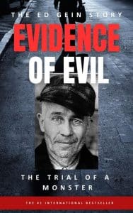 Evidence of Evil: The Ed Gein Story