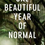 One Beautiful Year of Normal