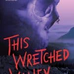 This Wretched Valley